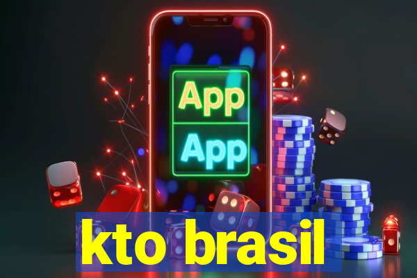 kto brasil