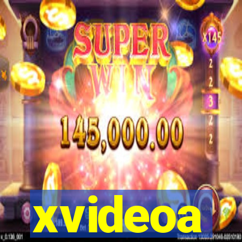 xvideoa