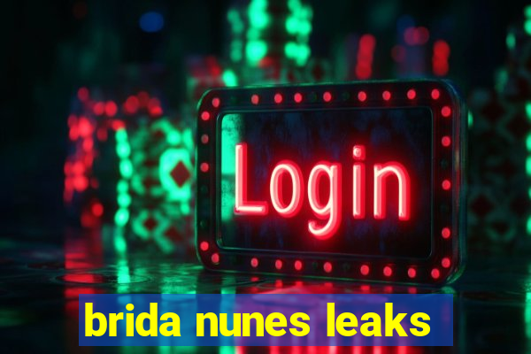 brida nunes leaks