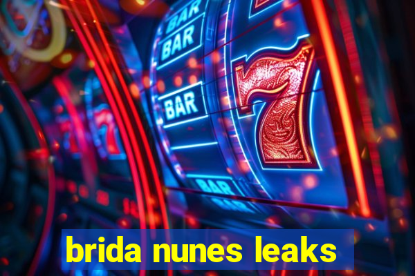 brida nunes leaks