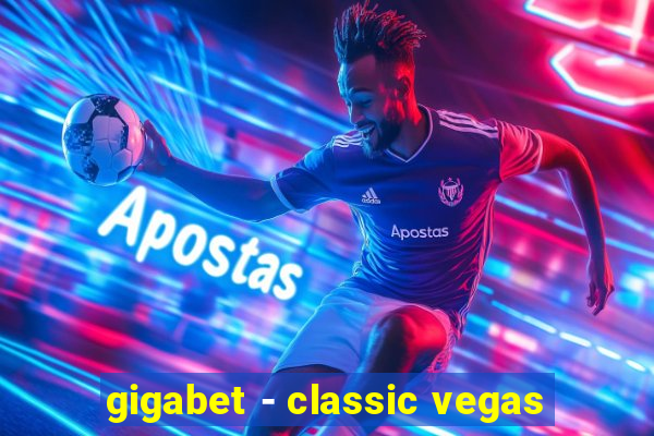 gigabet - classic vegas