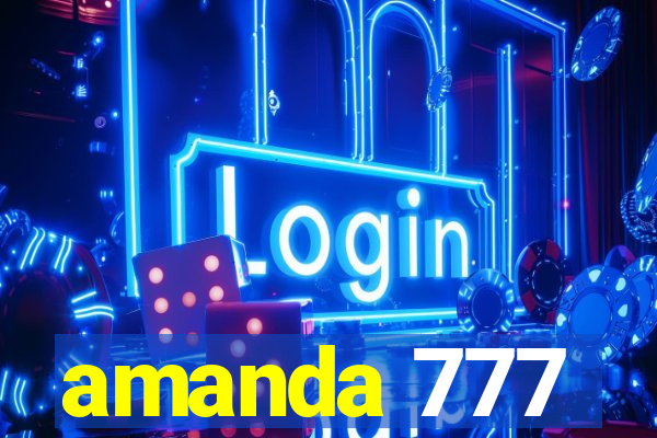 amanda 777