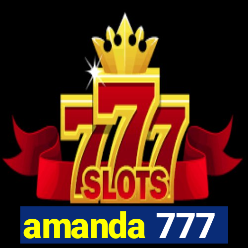 amanda 777