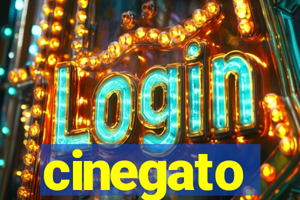 cinegato