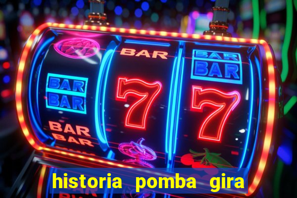 historia pomba gira maria padilha das almas