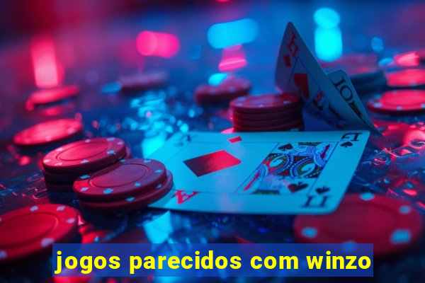 jogos parecidos com winzo