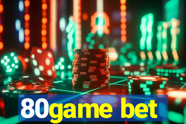 80game bet