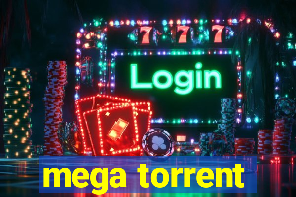 mega torrent