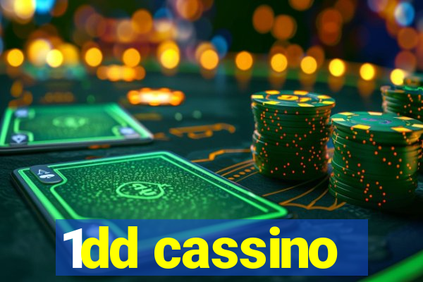 1dd cassino