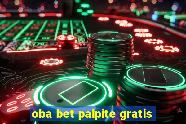 oba bet palpite gratis