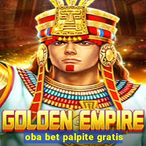 oba bet palpite gratis