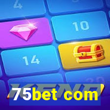 75bet com