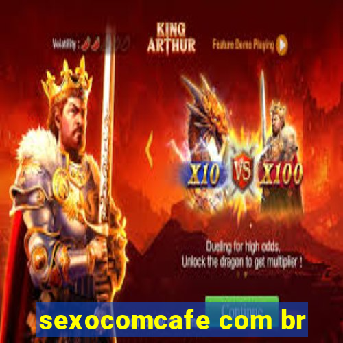 sexocomcafe com br