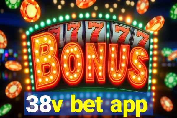 38v bet app