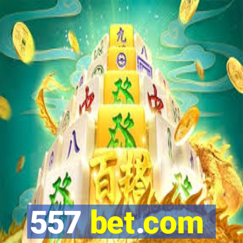 557 bet.com