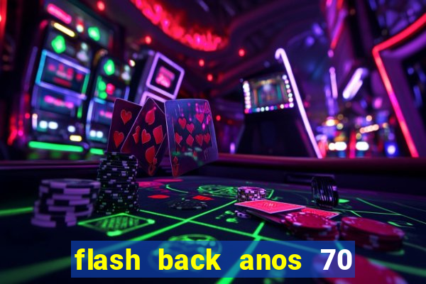 flash back anos 70 80 90 internacional download