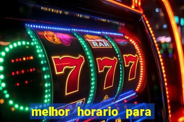 melhor horario para jogar spicy bet