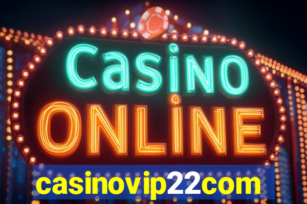 casinovip22com