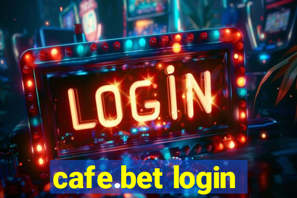 cafe.bet login