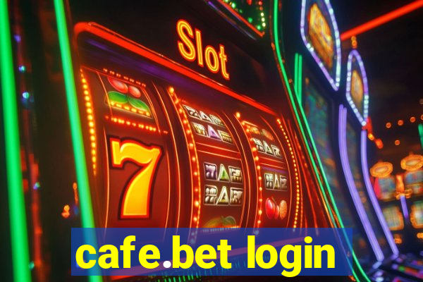 cafe.bet login