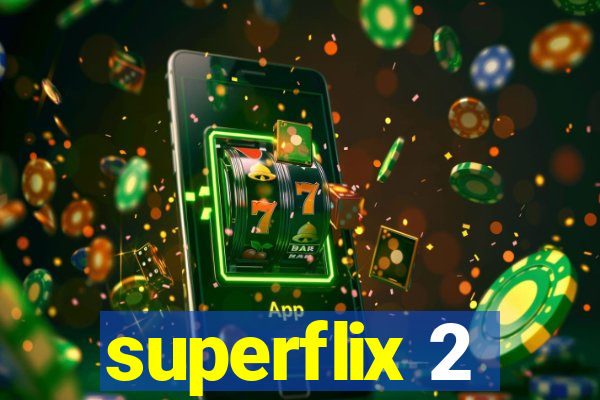 superflix 2