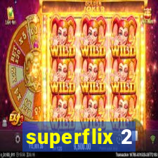 superflix 2