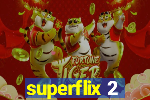 superflix 2