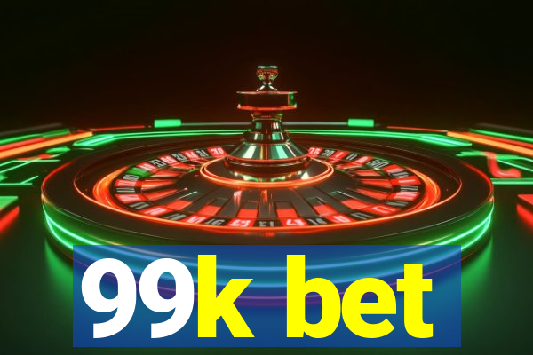 99k bet