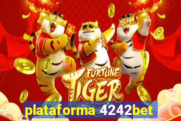 plataforma 4242bet