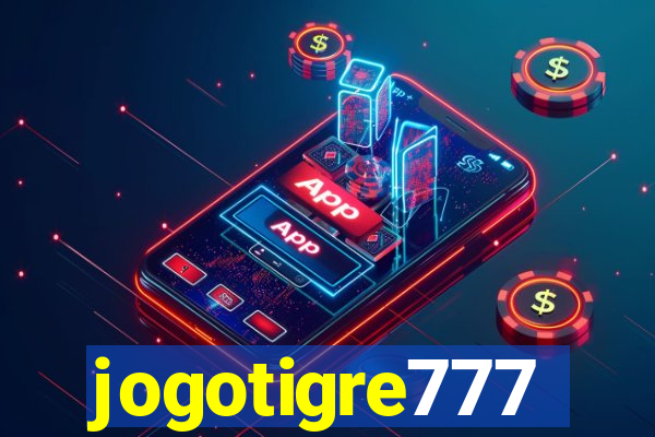 jogotigre777