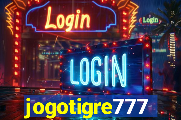 jogotigre777