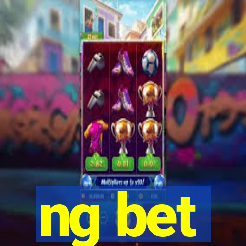 ng bet