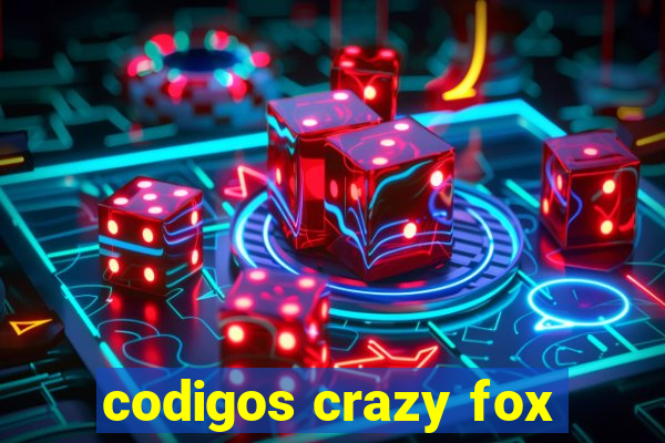 codigos crazy fox