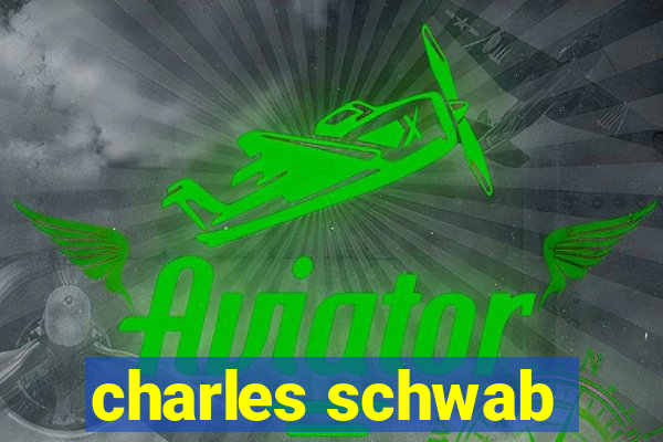 charles schwab