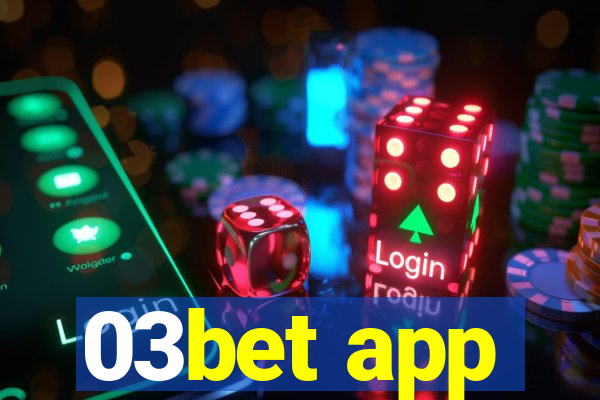 03bet app