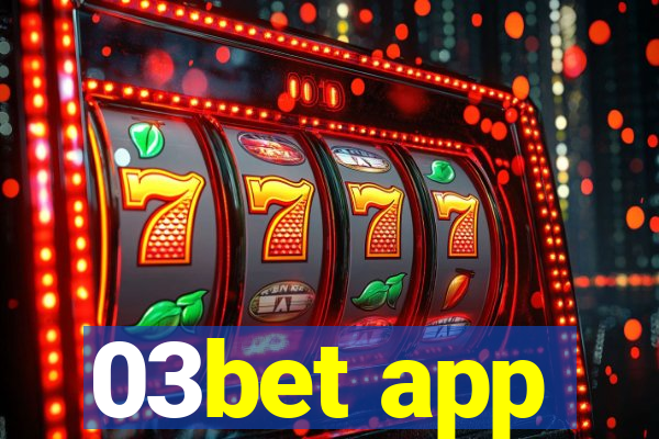 03bet app