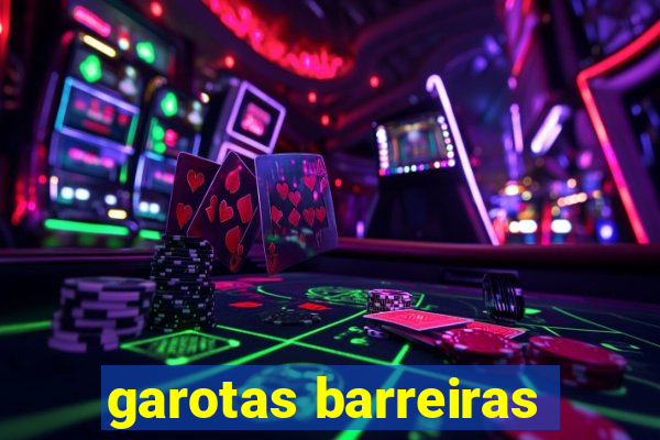 garotas barreiras