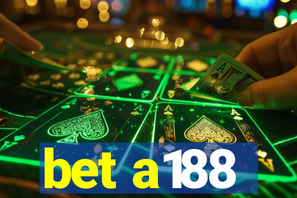 bet a188