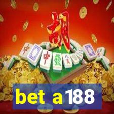 bet a188