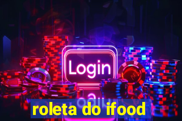 roleta do ifood