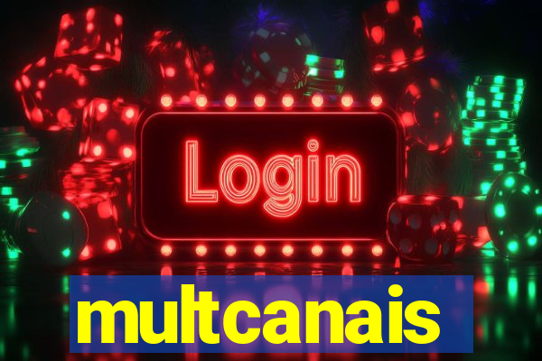 multcanais