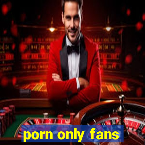 porn only fans