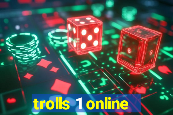 trolls 1 online