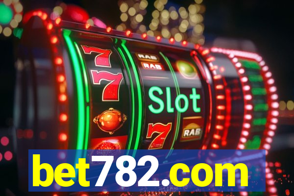 bet782.com