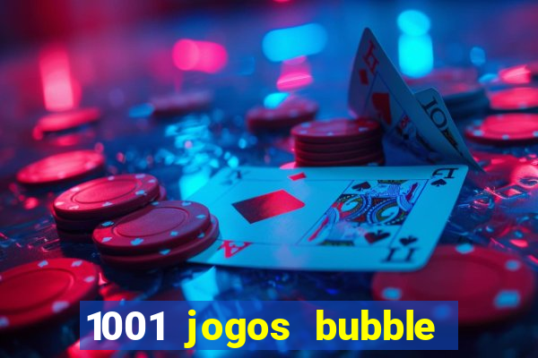 1001 jogos bubble shooter grátis