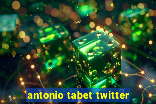 antonio tabet twitter