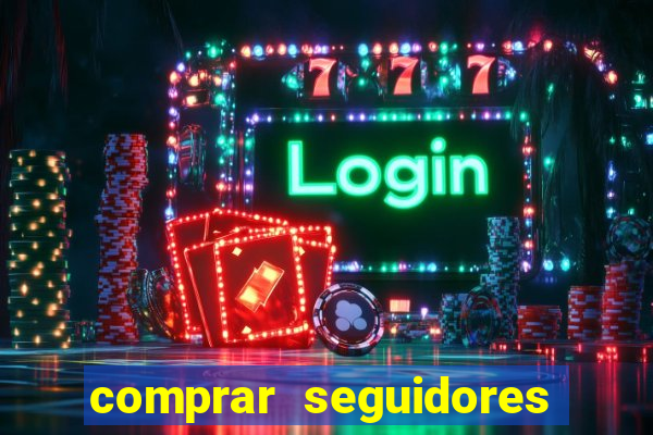 comprar seguidores no instagram barato