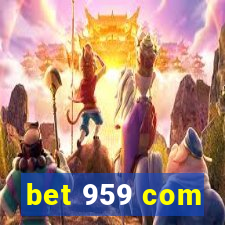 bet 959 com