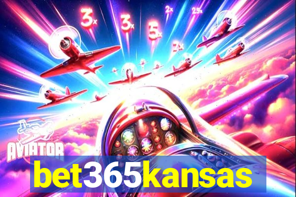 bet365kansas