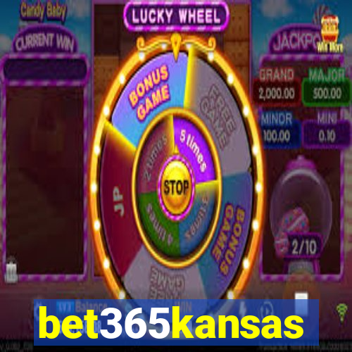 bet365kansas